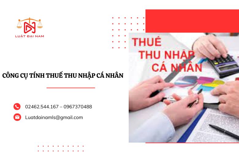 Công cụ tính thuế thu nhập cá nhân