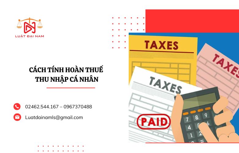 cách tính hoàn thuế thu nhập cá nhân