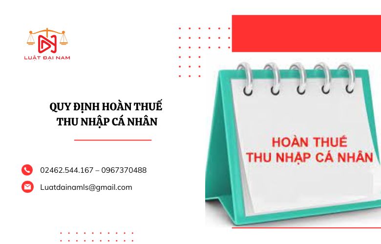 Quy định hoàn thuế thu nhập cá nhân