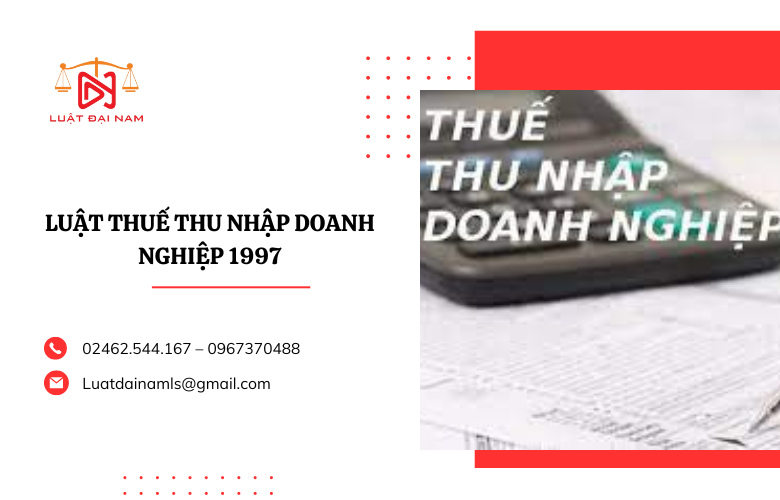 Luật thuế thu nhập doanh nghiệp 1997