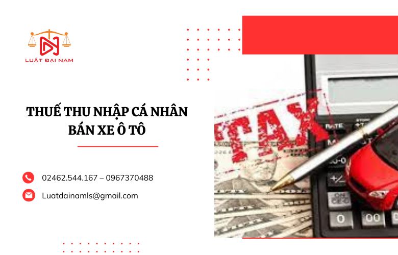 thuế thu nhập cá nhân bán xe ô tô