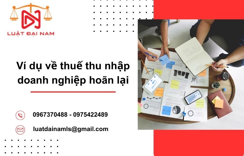 Ví dụ về thuế TNDN hoãn lại