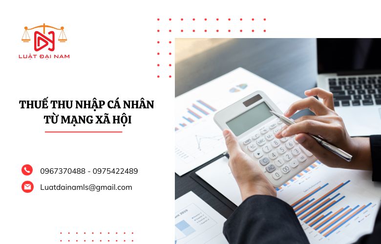 Thuế thu nhập cá nhân từ mạng xã hội