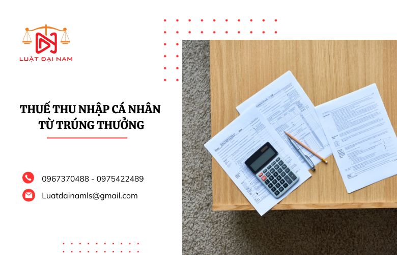 Thuế thu nhập cá nhân từ trúng thưởng