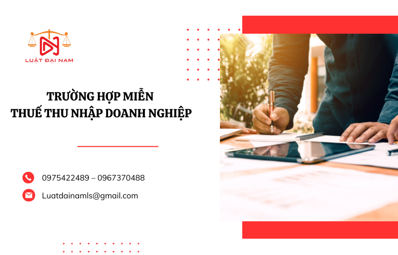 Trường hợp miễn thuế thu nhập doanh nghiệp