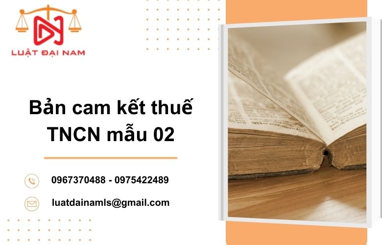 Bản cam kết thuế thu nhập cá nhân mẫu 02