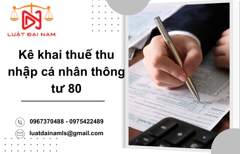 Kê khai thuế thu nhập cá nhân thông tư 80