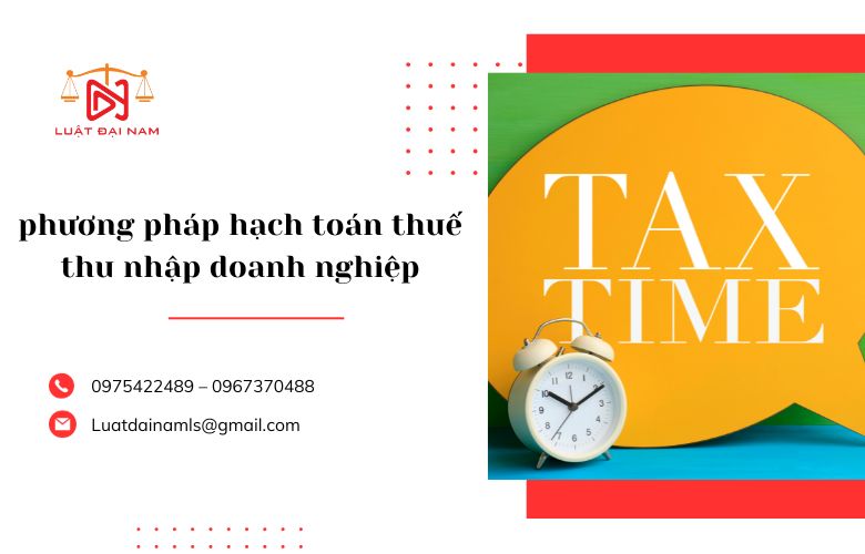 phương pháp hạch toán thuế thu nhập doanh nghiệp