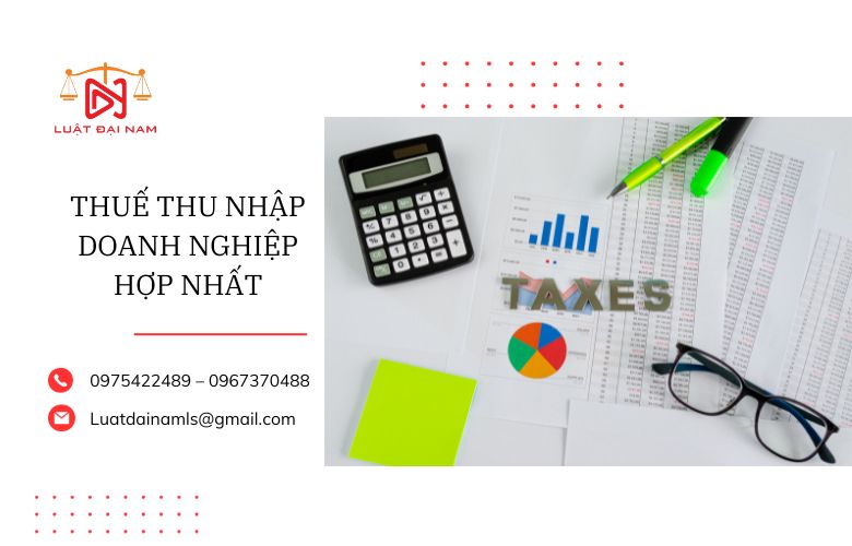 Thuế thu nhập doanh nghiệp hợp nhất