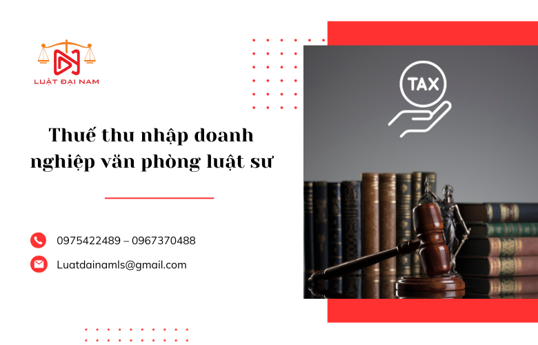 thuế thu nhập doanh nghiệp văn phòng luật sư