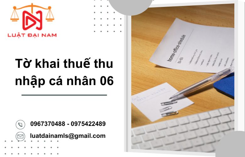 Tờ khai thuế thu nhập cá nhân 06