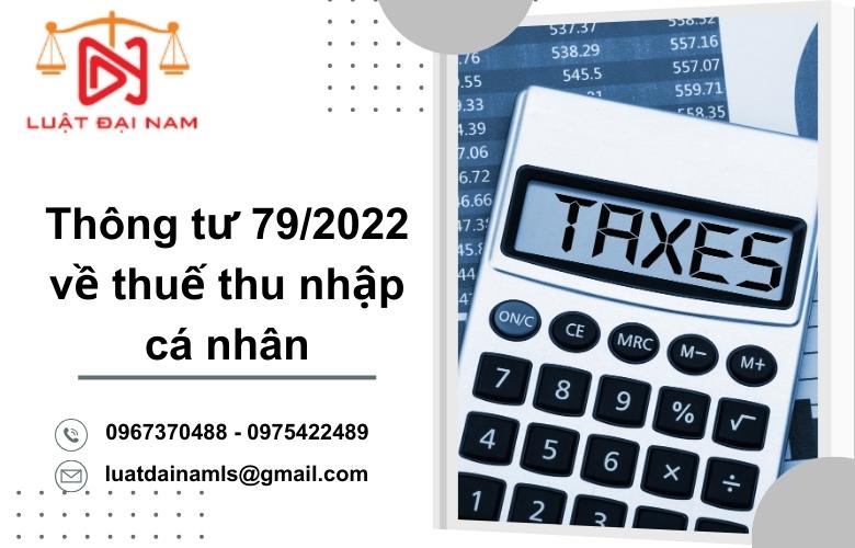 TT79/2022 về thuế TNCN