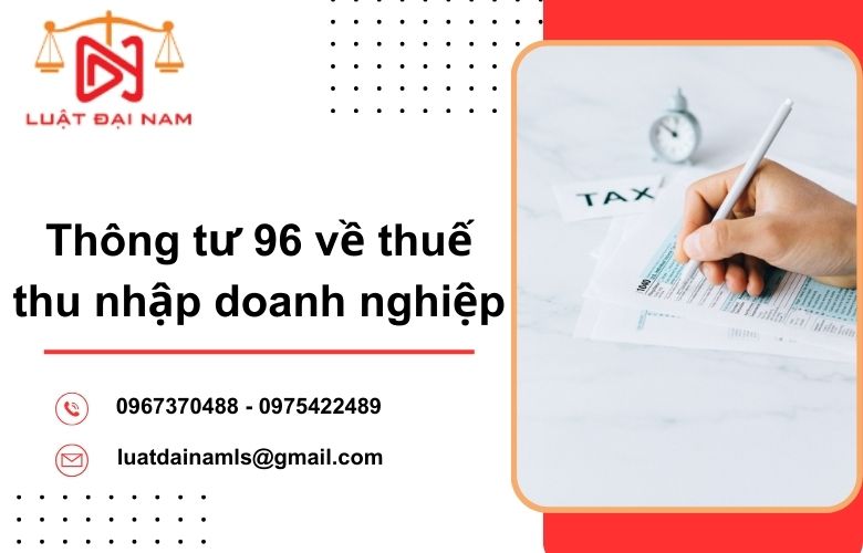 Thông tư 96 về thuế TNDN