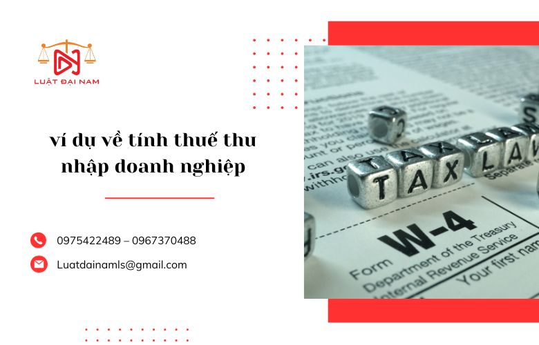 ví dụ về tính thuế thu nhập doanh nghiệp