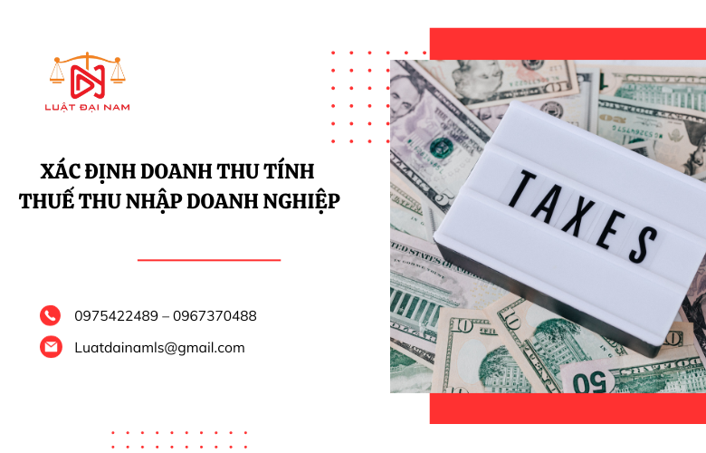 Xác định doanh thu tính thuế thu nhập doanh nghiệp