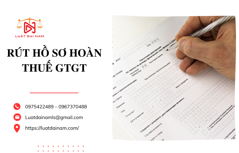 Rút hồ sơ hoàn thuế GTGT