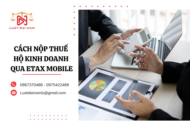 Cách nộp thuế hộ kinh doanh qua etax mobile