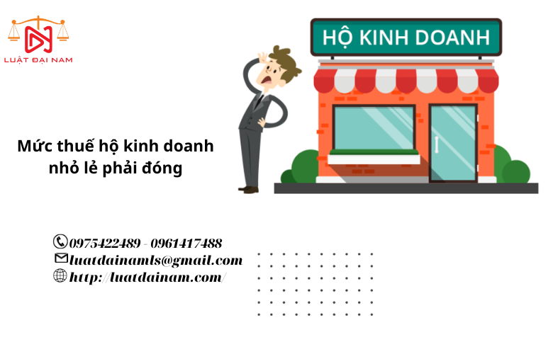 Mức thuế hộ kinh doanh nhỏ lẻ phải đóng