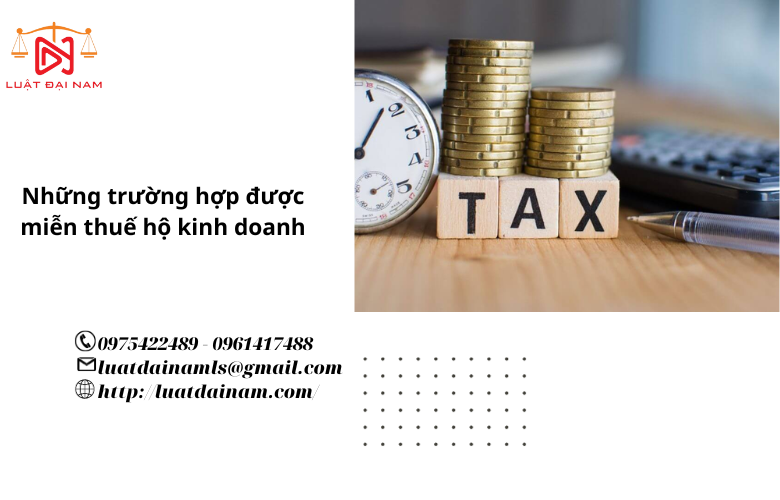 Những trường hợp được miễn thuế hộ kinh doanh