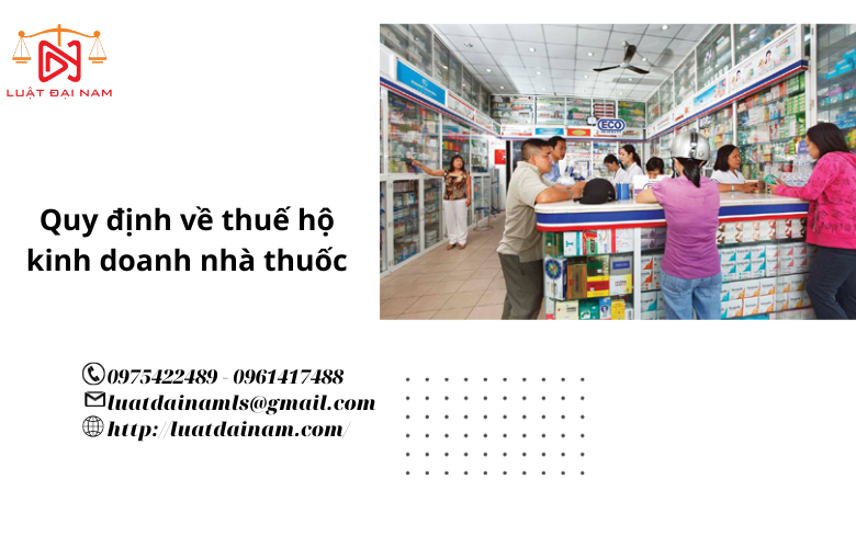 Quy định về thuế hộ kinh doanh nhà thuốc