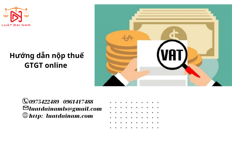 Hướng dẫn nộp thuế GTGT online 