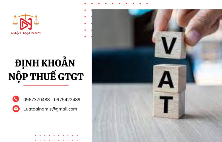 Định khoản nộp thuế GTGT