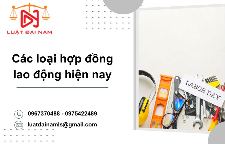 Các loại hợp đồng lao động hiện nay