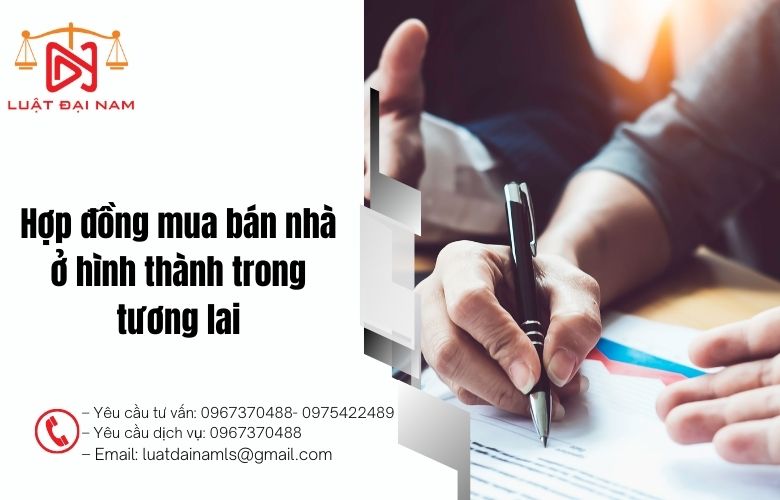 Hợp đồng mua bán nhà ở hình thành trong tương lai