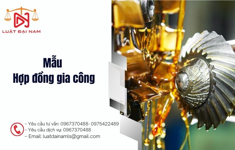 Mẫu Hợp đồng gia công