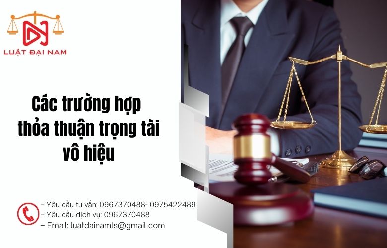 Các trường hợp thỏa thuận trọng tài vô hiệu