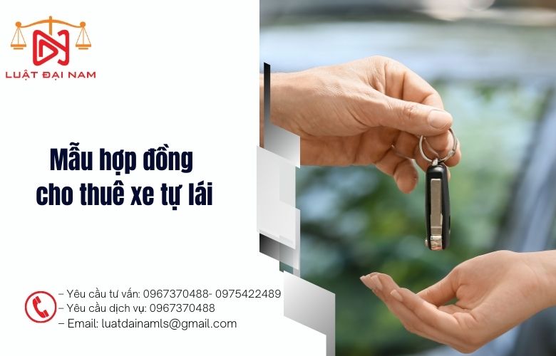 Mẫu hợp đồng cho thuê xe tự lái