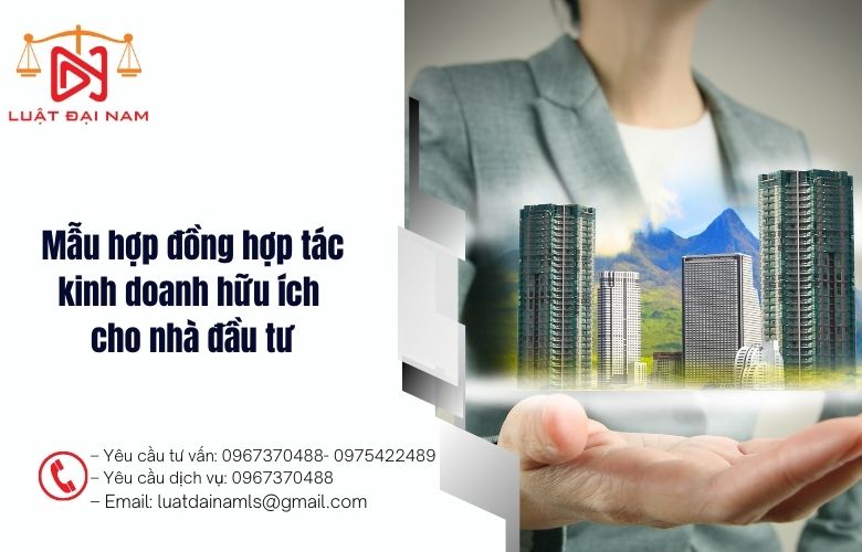 Mẫu hợp đồng hợp tác kinh doanh hữu ích cho nhà đầu tư