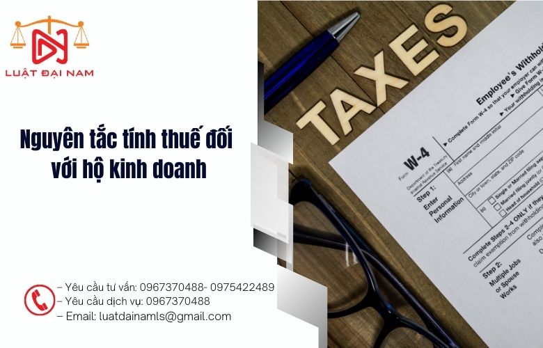 Nguyên tắc tính thuế đối với hộ kinh doanh