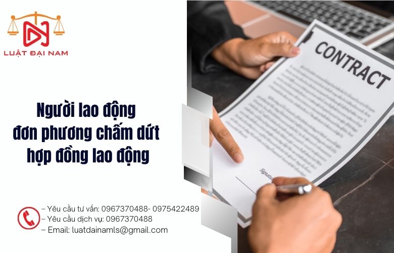 Người lao động đơn phương chấm dứt hợp đồng lao động