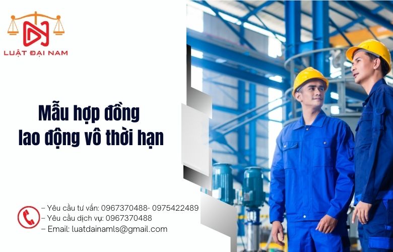 Mẫu hợp đồng lao động vô thời hạn