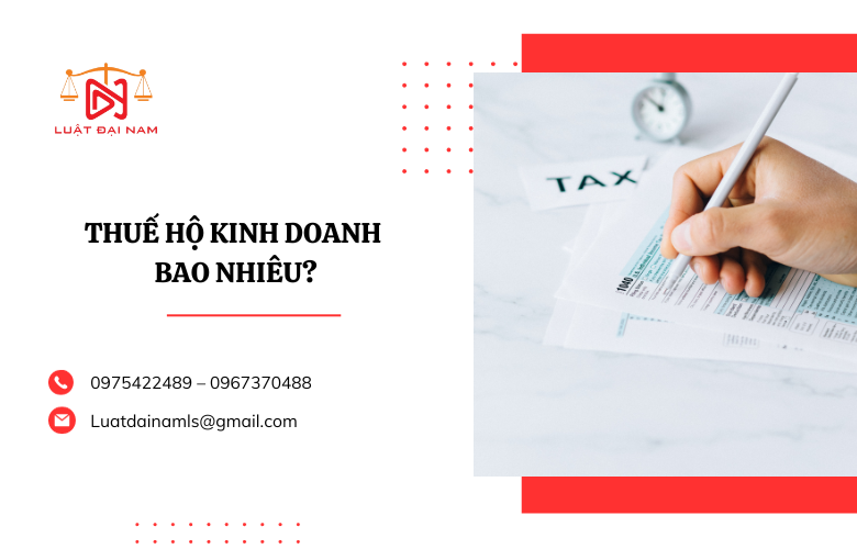 Thuế hộ kinh doanh bao nhiêu?