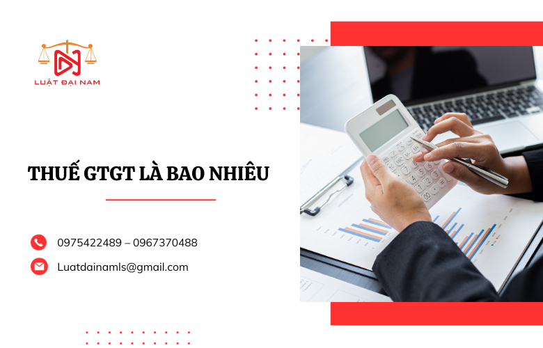 thuế gtgt là bao nhiêu