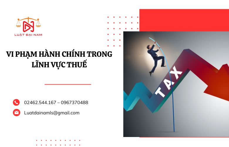 Vi phạm hành chính trong lĩnh vực thuế