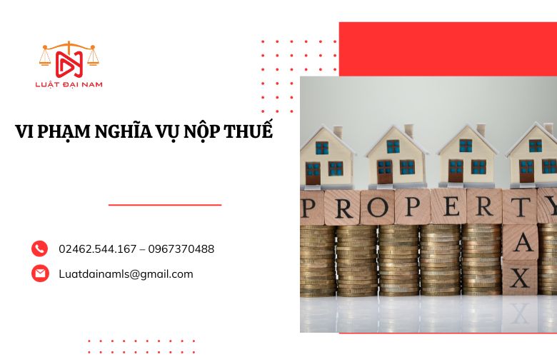 Vi phạm nghĩa vụ nộp thuế