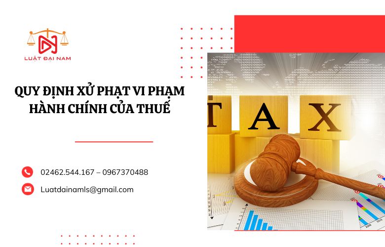 quy định xử phạt vi phạm hành chính của thuế