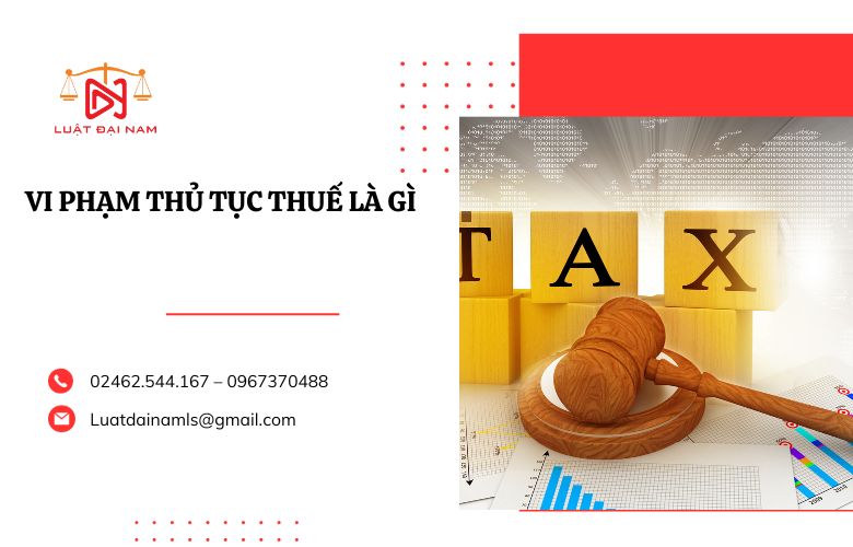 vi phạm thủ tục thuế là gì