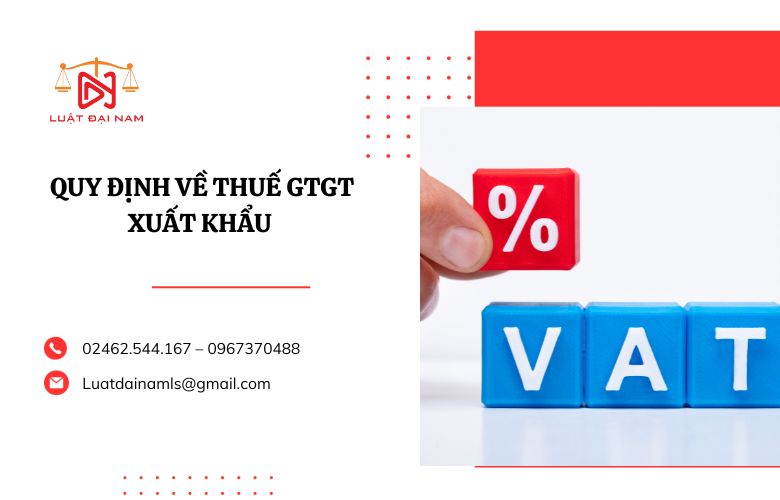 Quy định về thuế GTGT xuất khẩu 