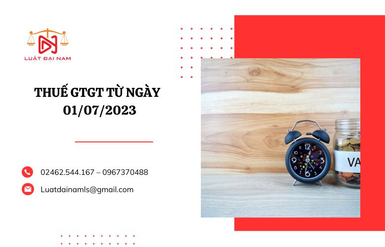 Thuế GTGT từ ngày 01/07/2023