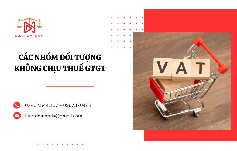 Các nhóm đối tượng không chịu thuế GTGT