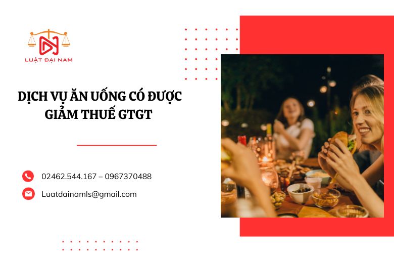 Dịch vụ ăn uống có được giảm thuế GTGT 