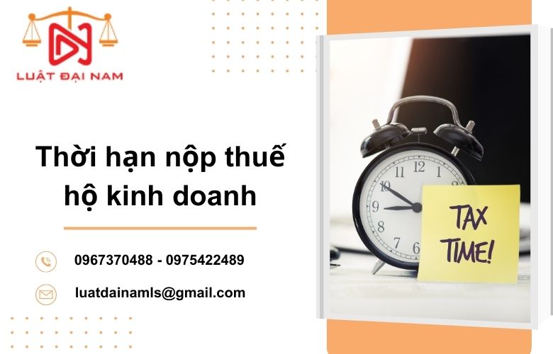 Thời hạn nộp thuế hộ kinh doanh