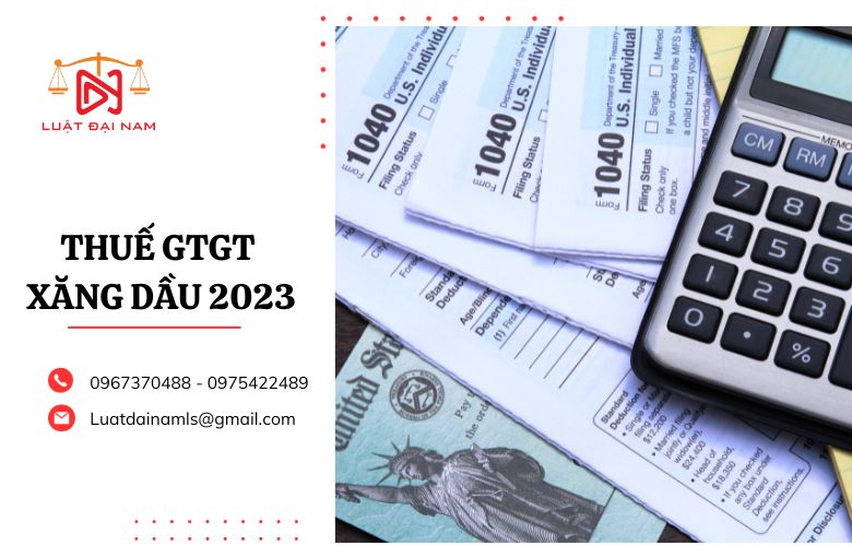 Thuế GTGT xăng dầu 2023