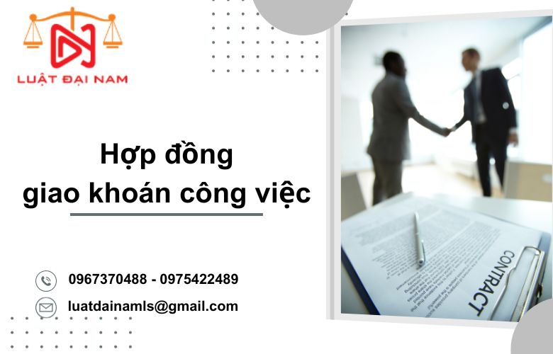 Hợp đồng giao khoán công việc