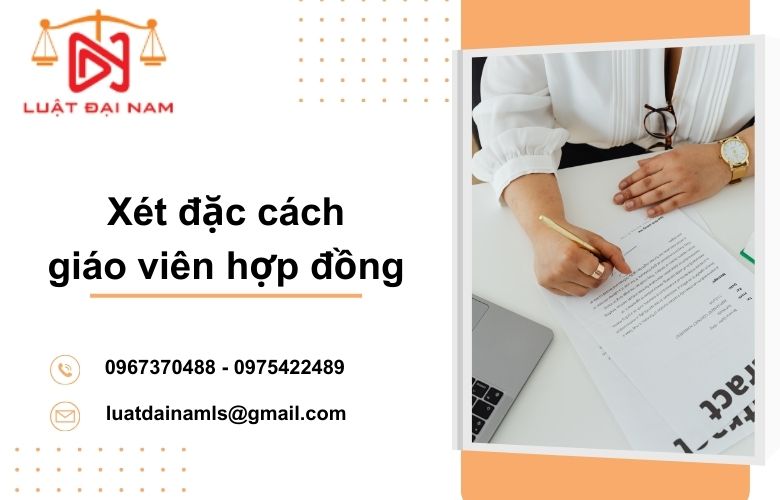 Xét đặc cách giáo viên hợp đồng