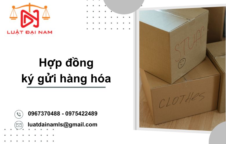 Hợp đồng ký gửi hàng hóa